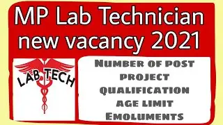 Lab technician new vacancy 2021, MP paramedical staff new vacancy 2021