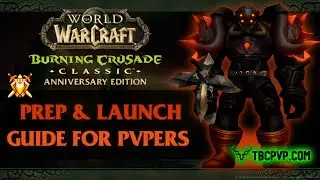 ULTIMATE PRE-PATCH & LAUNCH GUIDE FOR PVPERS 🆚 FULL BLUE PVP SET + ATTUNES BY 70 - TBC Anniversary