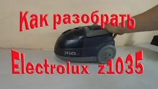 Electrolux vacuum cleaner disassembly and repair.