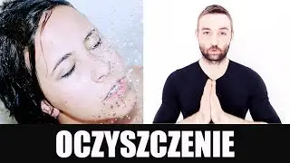 JAK OCZYŚCIĆ SIEBIE I SWOJE OTOCZENIE Z NEGATYWNEJ ENERGII (5 SPOSOBÓW)