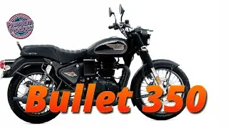 Feel the power, Live the Legend Bullet 350. বুল্লেট ৩৫০