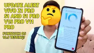 Vivo Update Alert || Vivo Z1 pro S1, S1 Pro, V15 Pro and V11 Pro
