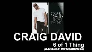 Craig David - 6 of 1 Thing (Backing Track)