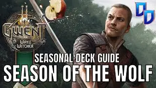 [GWENT] Season of the Wolf (Deck Guide)