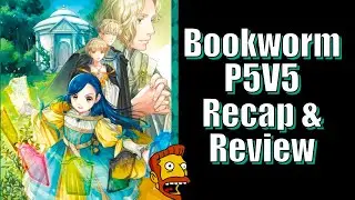 Ascendance of a Bookworm || Part 5 Volume 5 Recap + Review