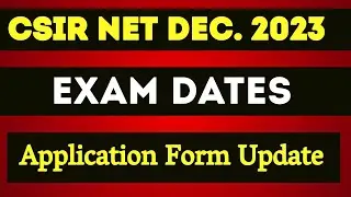 CSIR NET Dec 2023 Application Form & Exam Date CSIR NET 2023