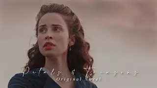 Petals & Treasons | Original Novel [hbd to me!]