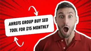 Ahrefs Group Buy SEO Tool for $15 Monthly – Full Review, Features, Pros & Cons (2026 Guide)