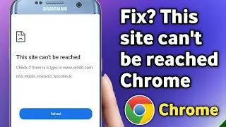 How to Fix “This Site Can’t Be Reached” Error in Chrome | This Site Can’t Be Reached” Error