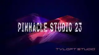 07_Pinnacle Studio 23 Создание статичных масок, инструменты.( Часть 1 )