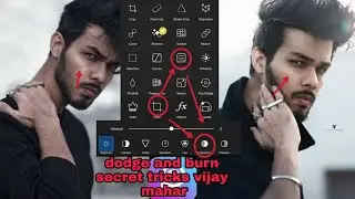 Vijay mahar secret dodge and burn tricks in PicsArt ।