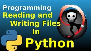 Python Programming 007 - Reading and Writing Files
