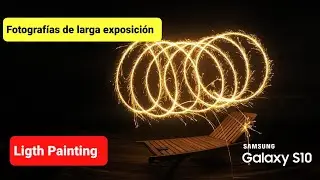 Como tomar fotos de larga exposición con el celular Samsung S10