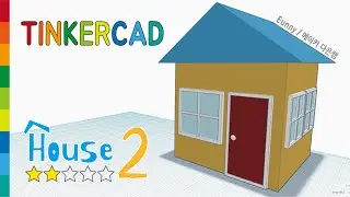 37) Tinkercad House 2 - Easy (Level2) | 3D modeling How to