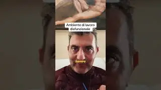 Ambiente di lavoro disfunzionale