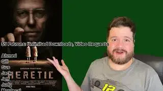 Heretic | Review and Evaluation