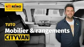 TUTO MOBILIER & RANGEMENTS DU CITYVAN BY ECOCAMPERS