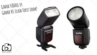 Godox v1 vs V860ii First Look Comparison