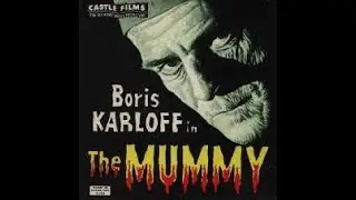 THE MUMMY - Castle Films Digest.