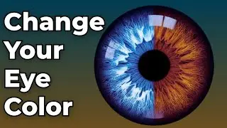 Can You Really Change Your Eye Color? | The Science Explained