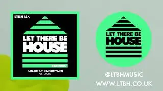 Dan Aux &  The Melody Men - Get Close (Original Mix)