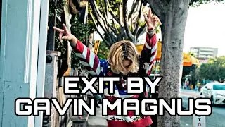 Gavin Magnus - Exit (Full Audio)