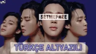 Jimin - Set Me Free Pt.2 (Türkçe Altyazılı)