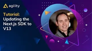 Moving to V13 of the Next.js SDK with Your Content Platform