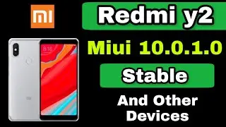 Miui 10.0.1.0 For Stable Update For Redmi Y2 || Miui 10 Other xiaomi devices list ||