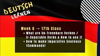 17th Untrennbare Verben (Inseparable Verbs) & Imperativ Sentences | Deutsch einfach erklärt | Week 6