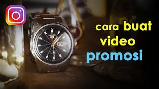 cara buat video promosi produk instagram -konsep dasar iklan cinematic broll perusahaan
