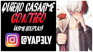 Todoroki se quiere casar contigo | ASMR Anime Español | Boku No Hero | Todoroki ASMR | ASMR Roleplay