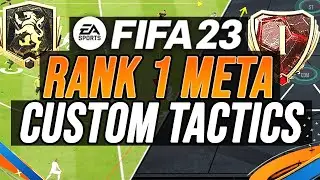 BEST RANK 1 CUSTOM TACTICS & FORMATIONS (& Full Instructions POST PATCH) - FIFA 23
