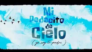 Boroskoff - Mi Pedacito de Cielo (Yo soy tu padre)