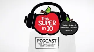Ep. 13: Idaho School for the Deaf and the Blind