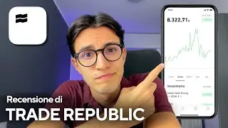 Recensione Completa di Trade Republic - Dopo 12 Mesi di Utilizzo