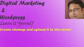 How to create sitemap for website and upload it to Server
