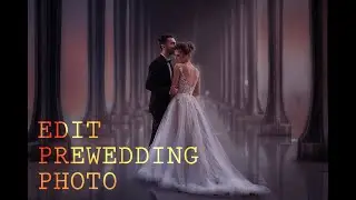 Speed Edit -  Prewedding Photography