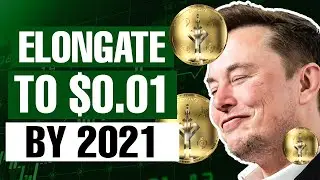 Will Elongate Reach $0 01 By The End Of 2021? MUST SEE