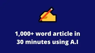 How to write a 1,000+ word blog post using Writecream's A.I - from ideation to the full article