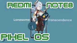 PixelOS Android 12 Redmi Note 8