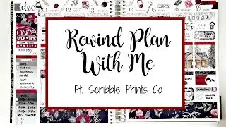 Rewind Plan With Me ft. Scribble Prints Co