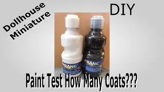 Dollhouse Miniature Paint Test How Many Coats???