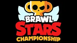 BRAWL STARS CHAMPIONSHIP GUIDE