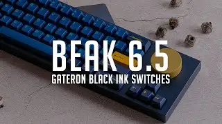 Beak 6.5 Sound Demo w/ Gateron Black Ink v2