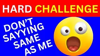 CAN YOU AVOID SAYING THE SAME THING AS ME? - HARD CHALLENGE - XYZ FUN QUIZ
