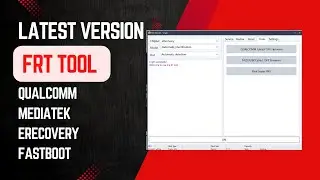 FRT Tool v1.0.8 Qualcomm / MediaTek /  Fastboot
