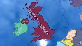 What If Soviet Union Annexed UK? | HOI4 Timelapse