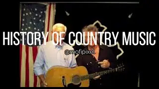 History of Country Music
