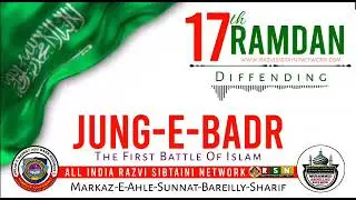Jung E Badr || 17 Ramzan || islamic Whatsapp status